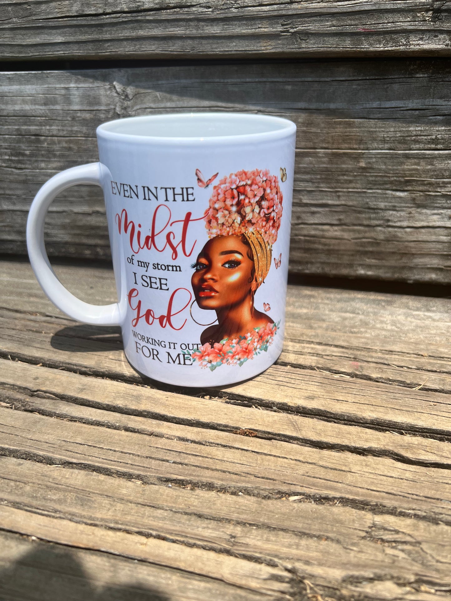 Even in the Midst...Coffee Mug