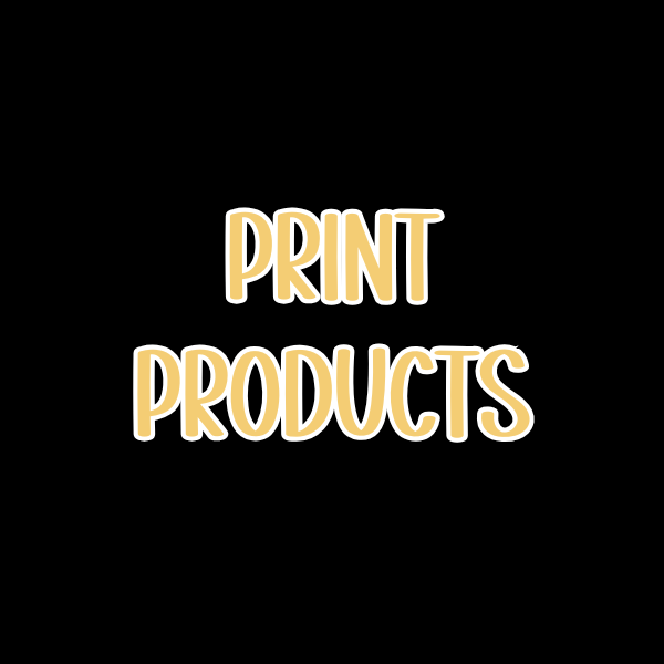 Print Products & More