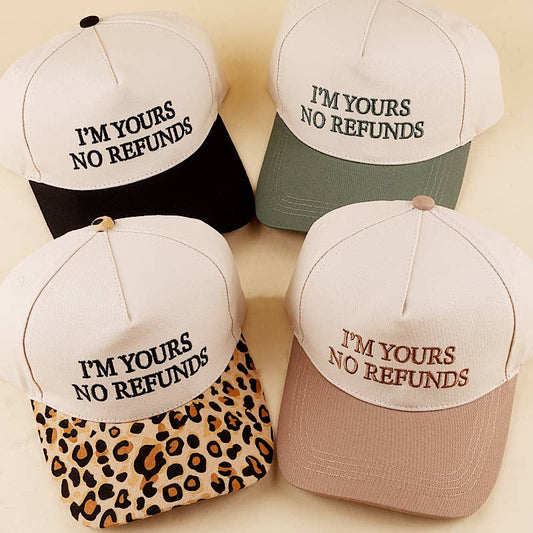 I’m Yours No Refunds