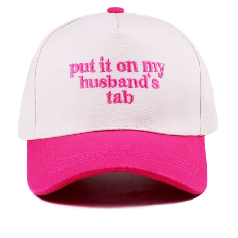 Put it on my husband’s tab