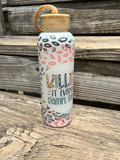 Killin it Every Damn Day Water Bottle